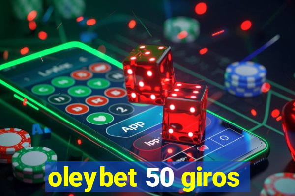 oleybet 50 giros